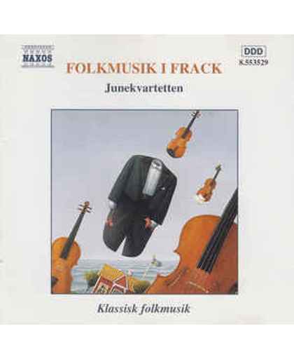 Junekvartetten    Folkmusik I Frack