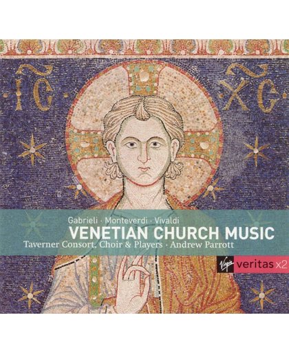 Venetian Church Music - Gabrieli, Monteverdi, Vivaldi / Andrew Parrott et al