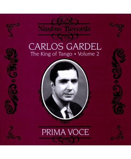 Carlos Gardel - The King Of Tango Vol.2