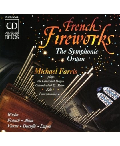 French Fireworks: The Symphonic Organ