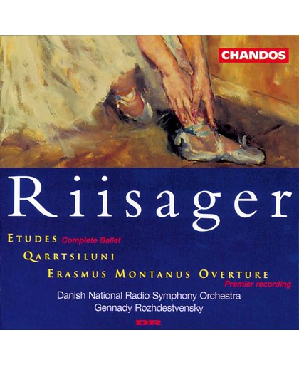 Riisager: Etudes, etc / Rozhdestvensky, Danish National RSO