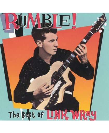 Rumble!: The Best Of Link Wray