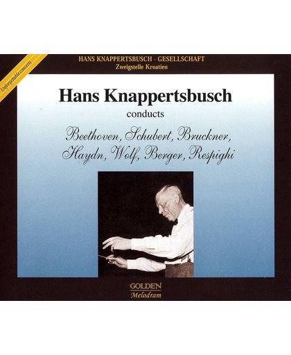 Hans Knappertsbusch Conducts: Wenen