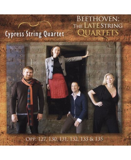 Beethoven The Late String Quartets