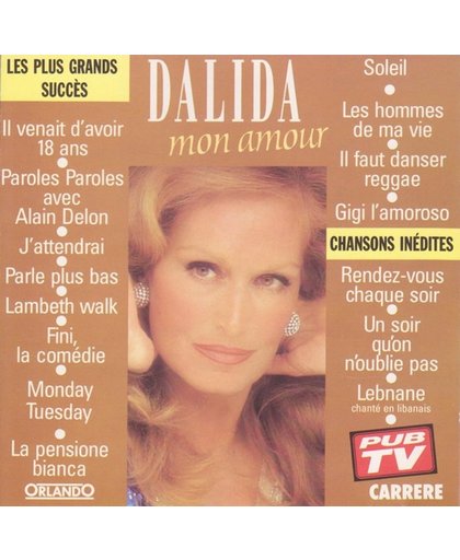 Dalida - Mon Amour - Les Plus Grands Succes