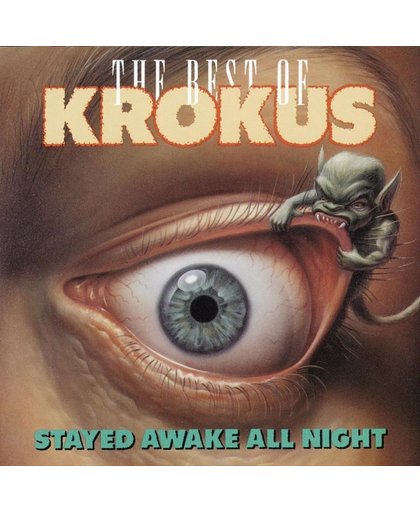 Stayed Awake All Night: The Best of Krokus