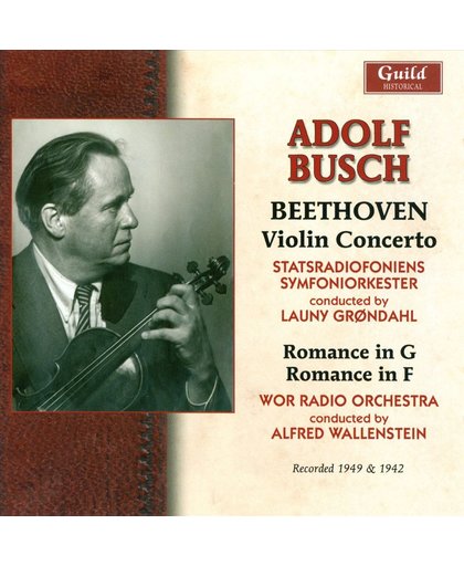 Adolf Busch - Beethoven 1942 & 49