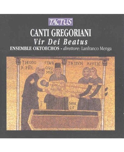 Canti Gregoriani - Vir Dei Beatus / Menga, Ensemble Oktoechos