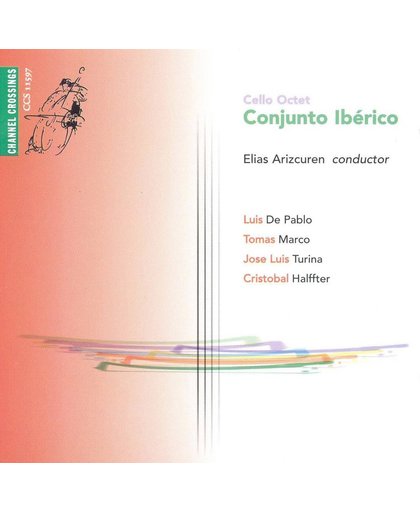 Cello Octet - De Pablo, Marco, Turina, Halffter / Conjunto Iberico