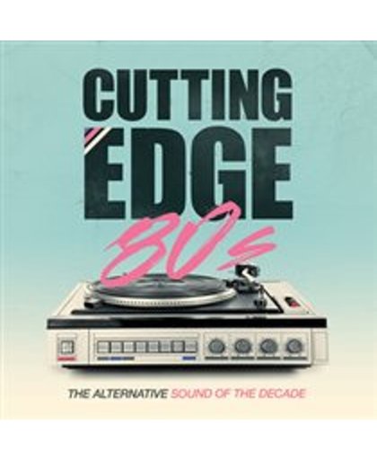 Cutting Edge 80s