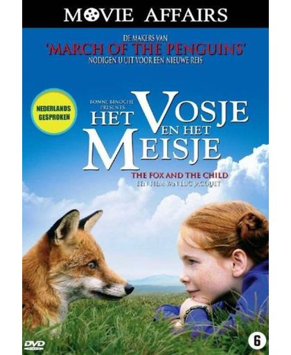 Vosje En Het Meisje (The Fox And The Child)