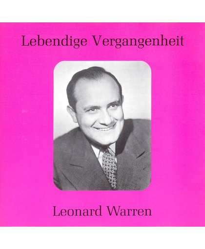 Lebendige Vergangenheit: Leonard Warren