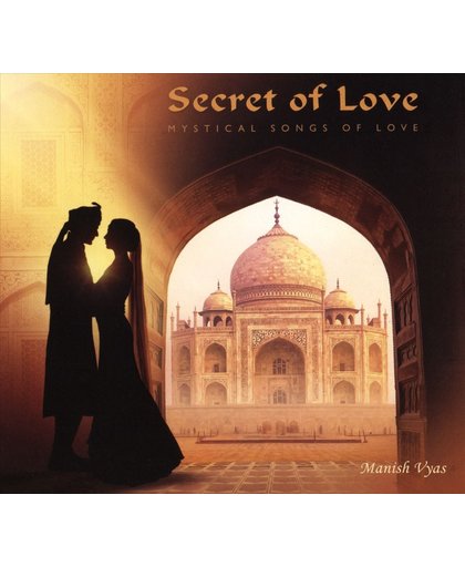Secret of Love: Mystical Songs of Love