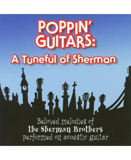 Poppin' Guitars: A Tuneful of Sherman