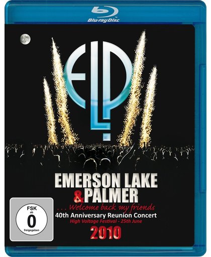 Lake & Palmer Emerson - 40th Anniversary Reunion Concert