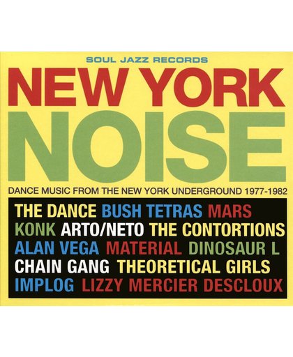 New York Noise: Dance Music from the New York Underground,1977-1982