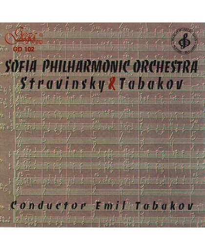 Sofia Philharmonic Orchestra - Stravinsky & Tabakov