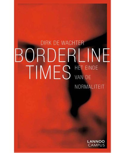 Borderline times - Dirk de Wachter