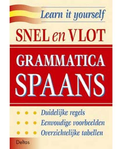 Learn it yourself- Snel en vlot grammatica Spaans