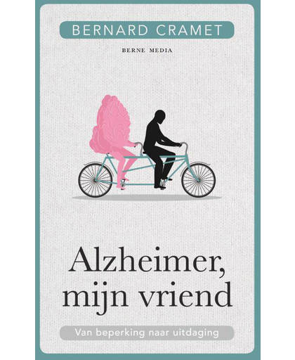 Alzheimer, mijn vriend - Bernard Cramet