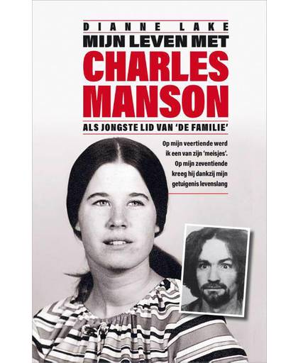 Mijn leven met Charles Manson - Dianne Lake