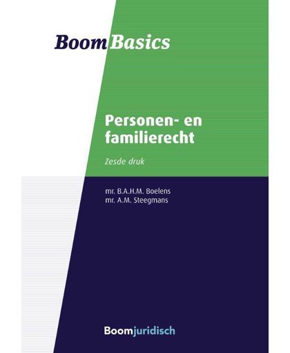 Boom Basics Boom Basics Personen- en familierecht - B.A.H.M. Boelens en A.M. Steegmans