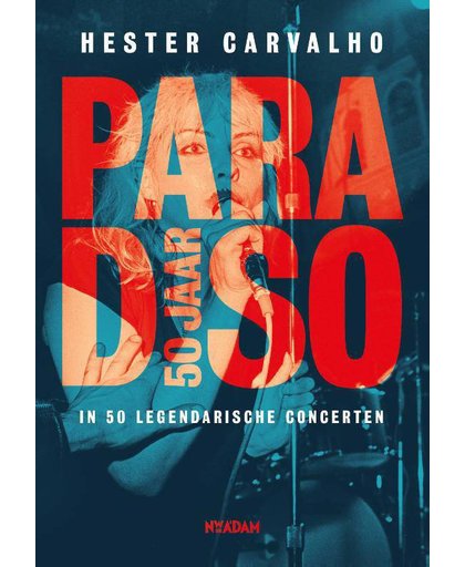 Paradiso 50 jaar - Hester Carvalho
