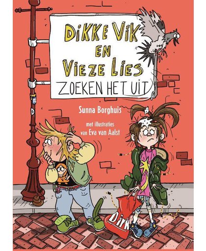 Dikke Vik en Vieze Lies zoeken het uit - Sunna Borghuis