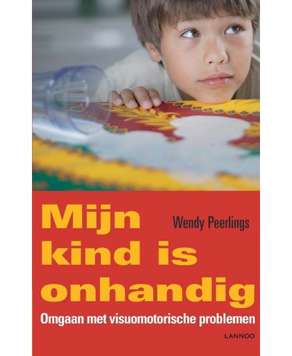 MIJN KIND IS ONHANDIG (POD) - Wendy Peerlings