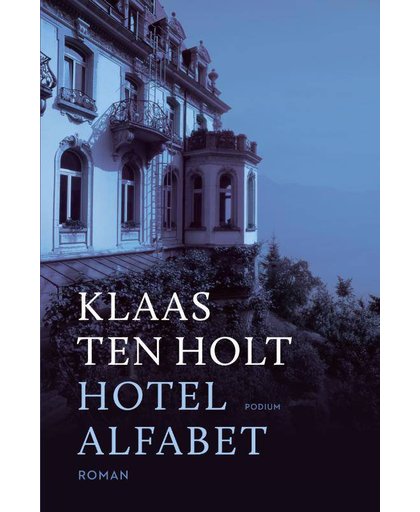 Hotel Alfabet - Klaas ten Holt