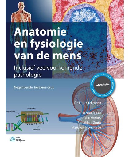 Anatomie en fysiologie van de mens - L.-L. Kirchmann, Gijs Geskes, Ronald de Groot, e.a.