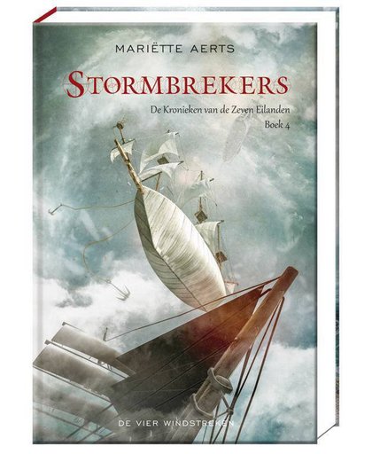 De kronieken van de Zeven Eilanden Stormbrekers - Mariette Aerts