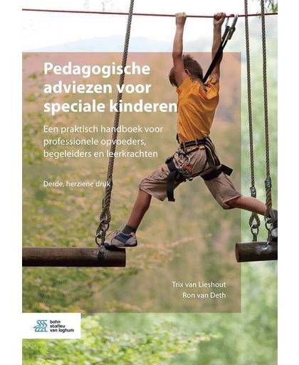 Pedagogische adviezen voor speciale kinderen - Trix van Lieshout en Ron van Deth