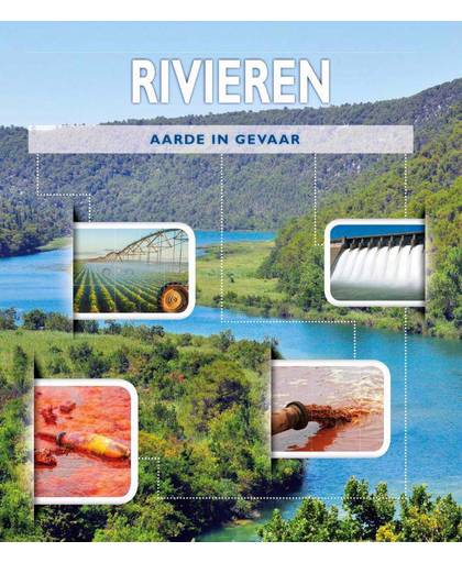 Rivieren, Aarde in gevaar - Rani Iyer