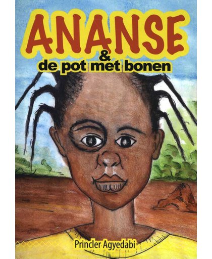 Ananse & de pot met bonen - Princler Agyedabi