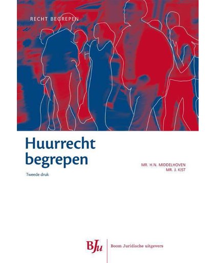 Huurrecht begrepen - H.N. Middelhoven en Jeroen Kist