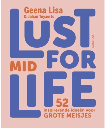 Lust for (mid)life - Geena Lisa en Johan Tuyaerts