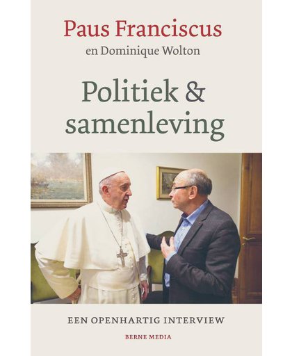 Politiek en samenleving - Paus Franciscus en Dominique Wolton