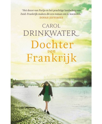 Dochter van Frankrijk - Carol Drinkwater