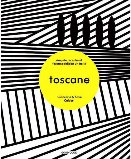 Toscane - Giancarlo Caldesi en Katie Caldesi