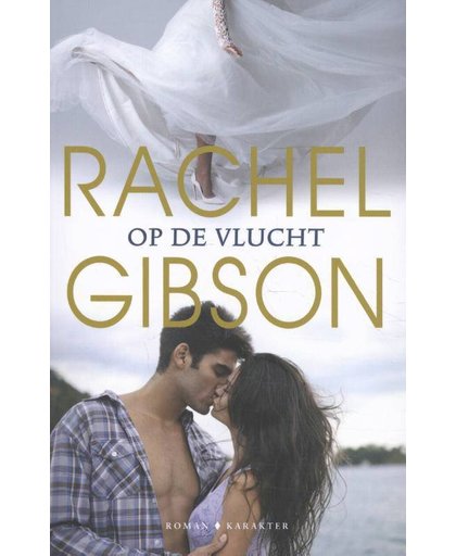 Op de vlucht - Rachel Gibson