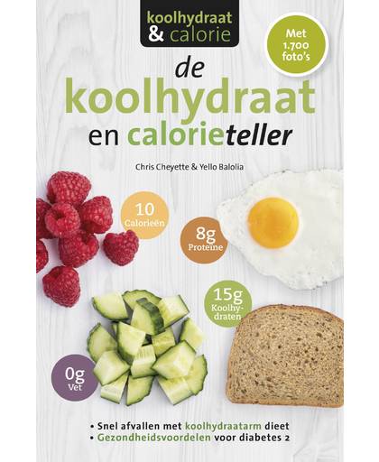 De koolhydraten- en calorieteller - Chris Cheyette en Yello Balolia