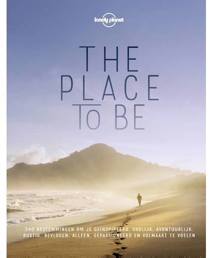 Lonely Planet The Place to Be - Lonely Planet