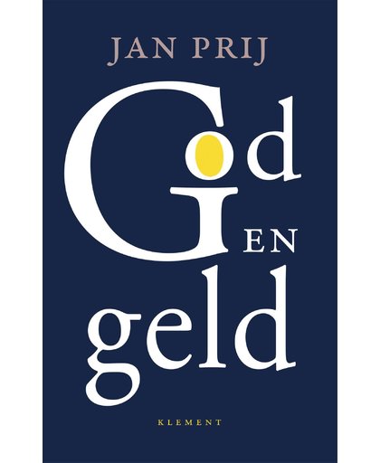 God en geld - Jan Prij