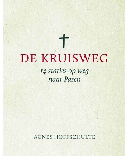 De kruisweg - Agnes Hoffschulte