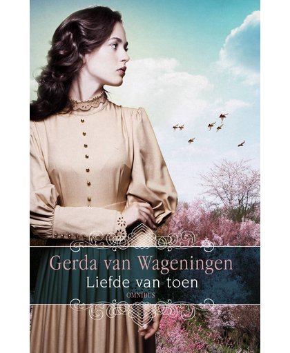 Liefde van toen omnibus - Gerda van Wageningen