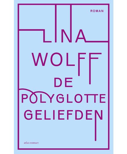 De polyglotte geliefden - Lina Wolff