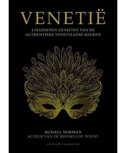 Venetië - 4 seizoenen genieten van de authentieke Venetiaanse keuken - Russell Norman