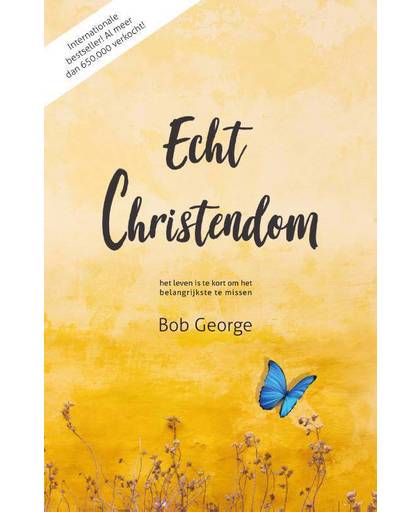 Echt christendom - Bob George