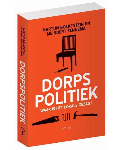 Dorpspolitiek - Martijn Bolkestein en Meindert Fennema